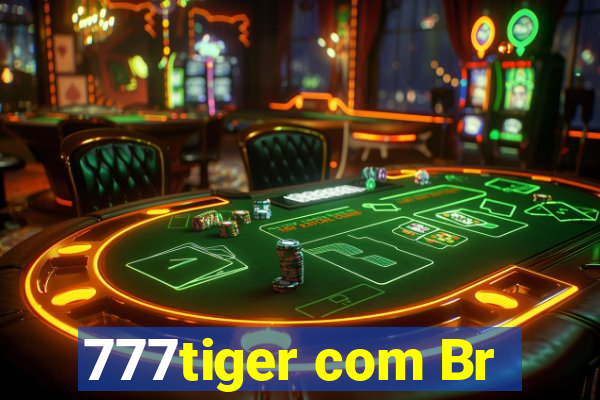 777tiger com Br